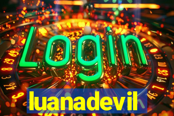 luanadevil