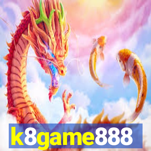k8game888