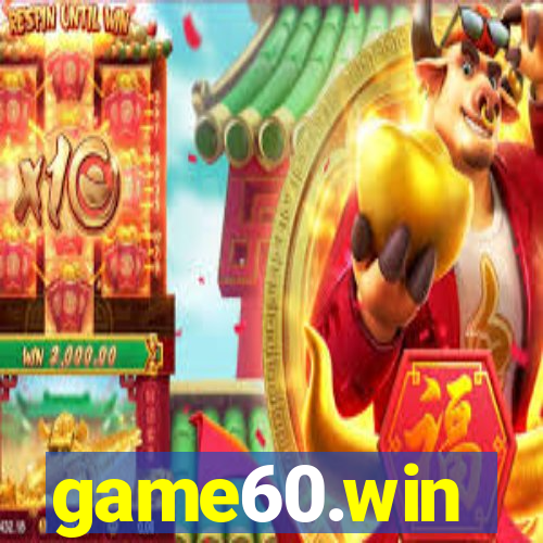 game60.win