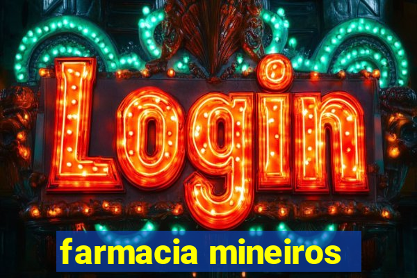 farmacia mineiros