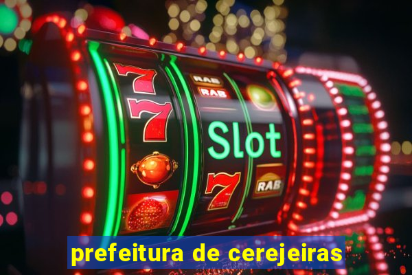 prefeitura de cerejeiras