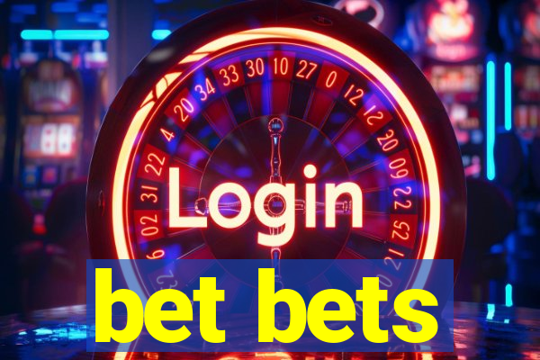 bet bets