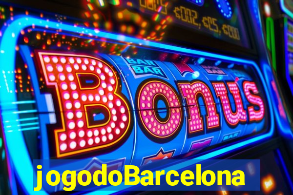 jogodoBarcelona