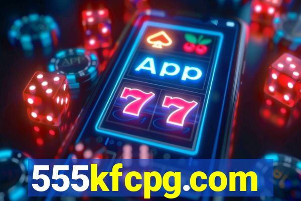555kfcpg.com