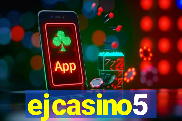 ejcasino5