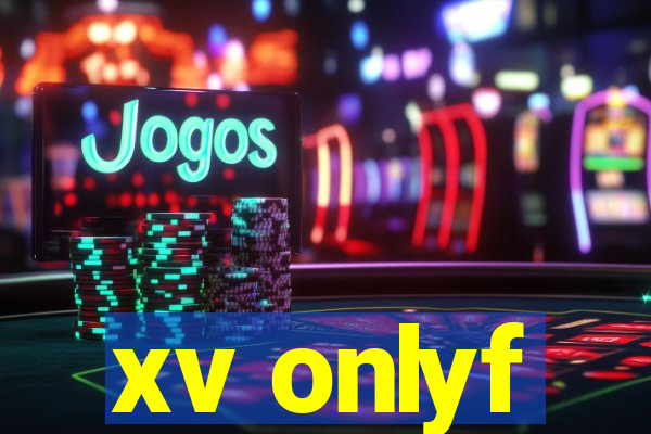 xv onlyf