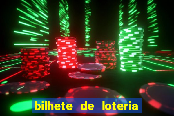 bilhete de loteria onde assistir