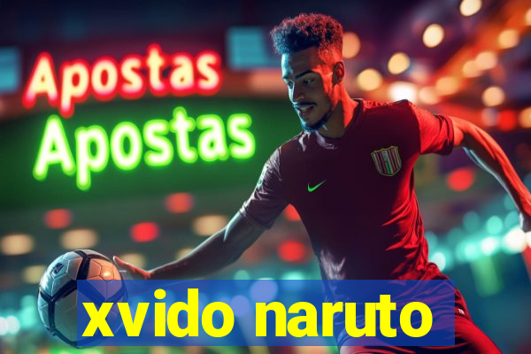xvido naruto