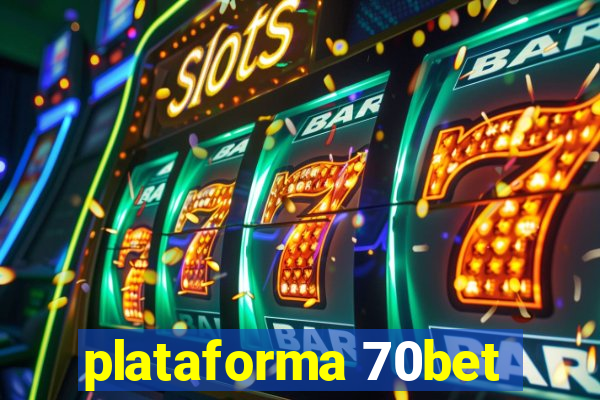 plataforma 70bet