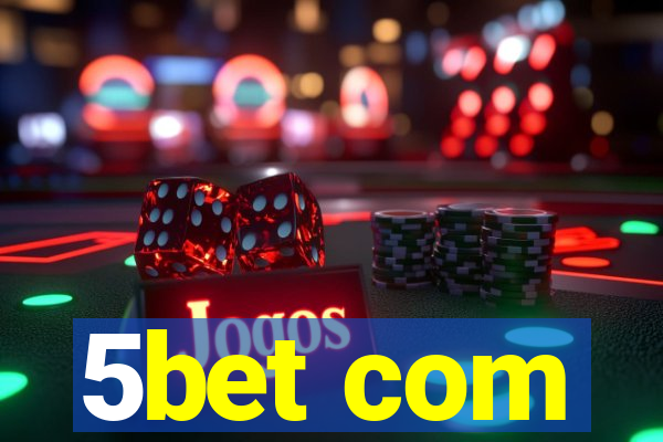 5bet com