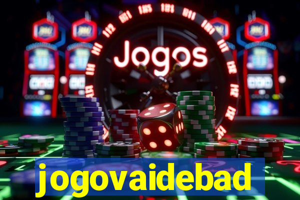 jogovaidebad