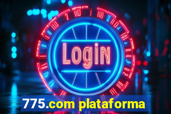775.com plataforma
