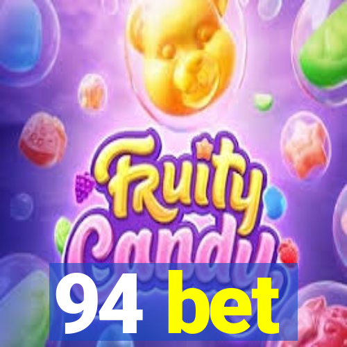 94 bet