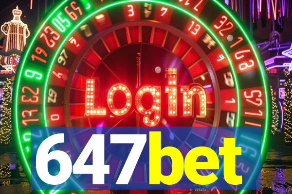 647bet