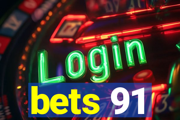 bets 91