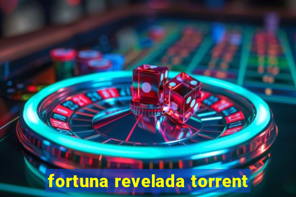 fortuna revelada torrent