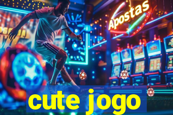 cute jogo