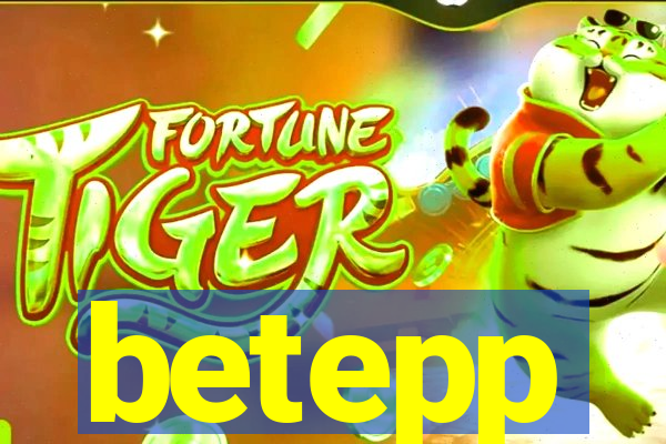 betepp