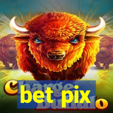 bet pix