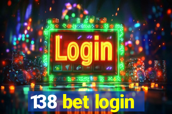 138 bet login