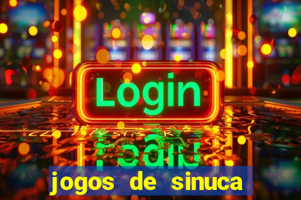 jogos de sinuca valendo dinheiro