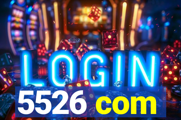 5526 com