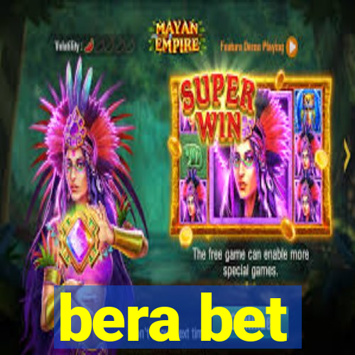 bera bet