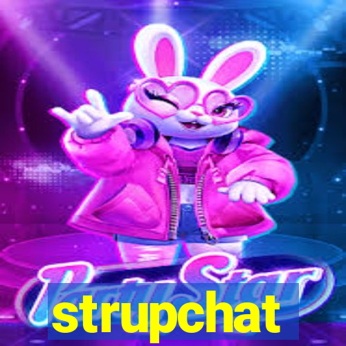 strupchat