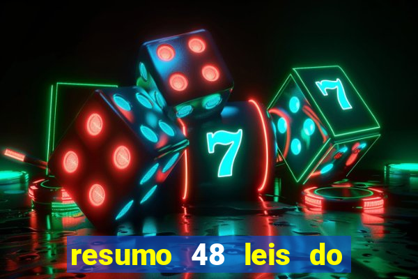 resumo 48 leis do poder pdf