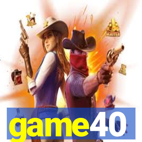 game40