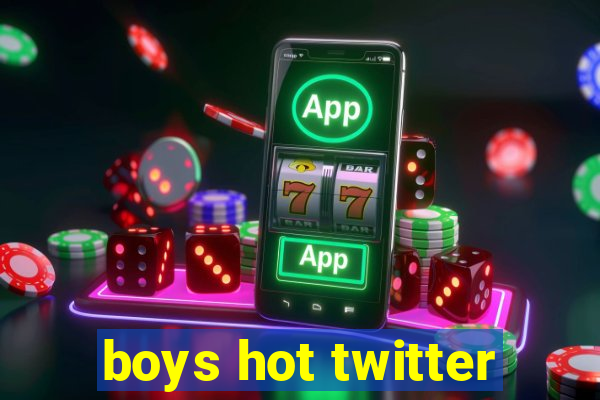 boys hot twitter