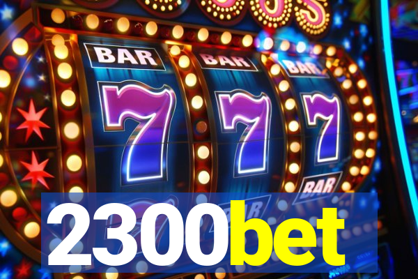 2300bet