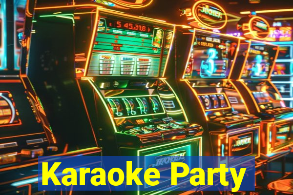 Karaoke Party