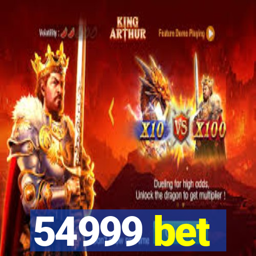 54999 bet