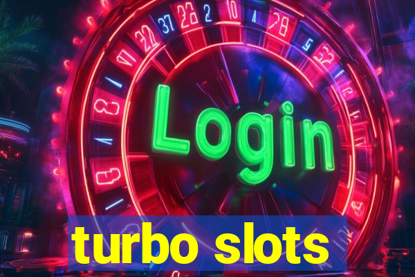 turbo slots