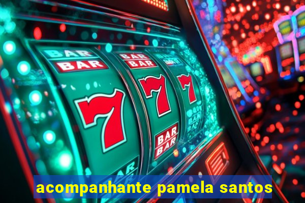 acompanhante pamela santos