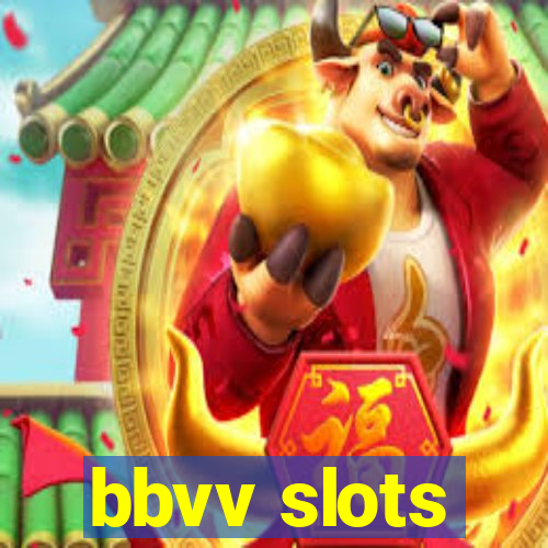 bbvv slots
