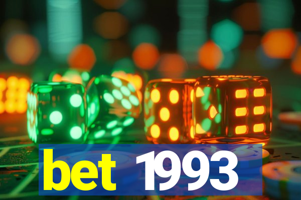 bet 1993
