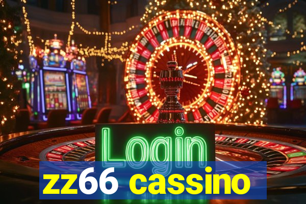 zz66 cassino