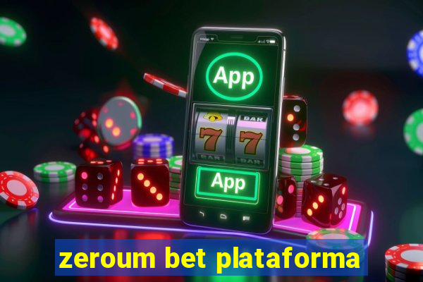 zeroum bet plataforma
