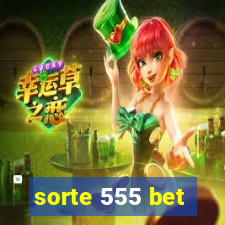 sorte 555 bet