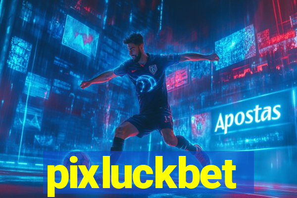 pixluckbet