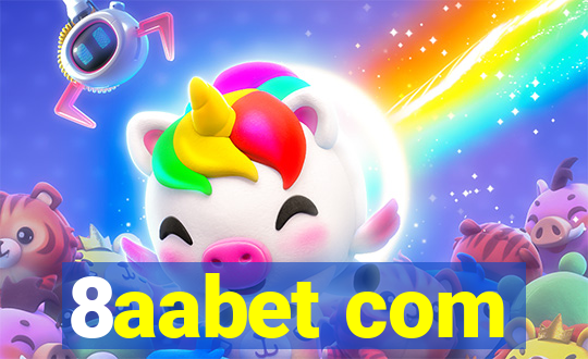 8aabet com