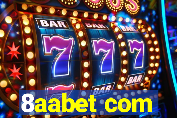 8aabet com