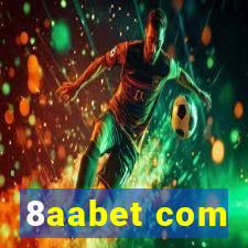 8aabet com