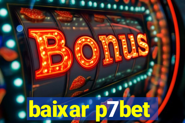 baixar p7bet