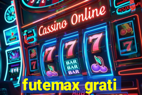 futemax grati