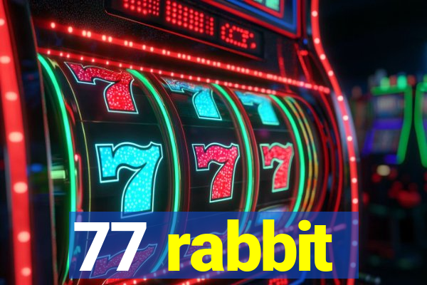 77 rabbit
