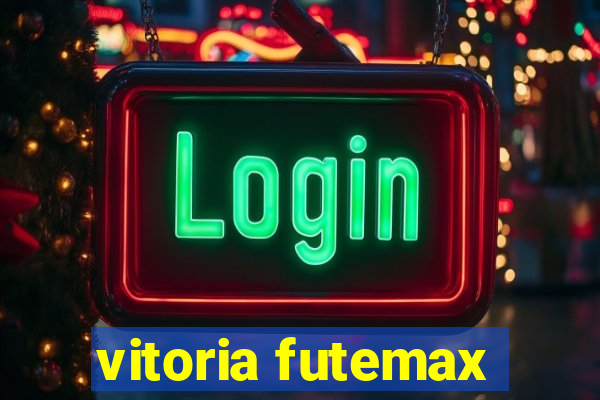vitoria futemax
