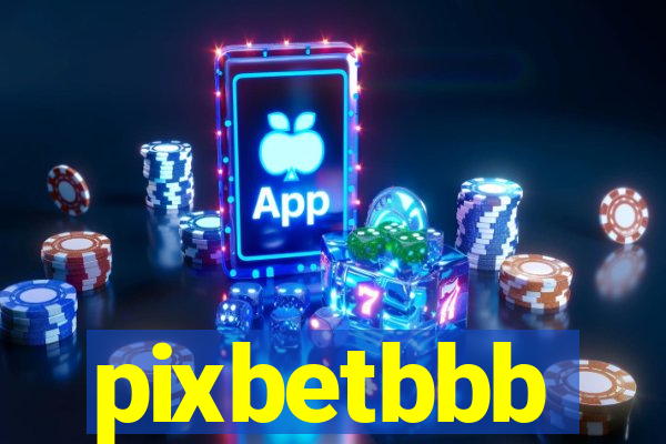 pixbetbbb